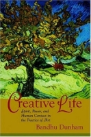 Creative Life: Spirit, Power, and Human Contact in the Practice of Art артикул 8657d.