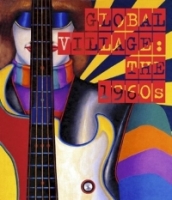 Global Village: The 1960s артикул 8673d.